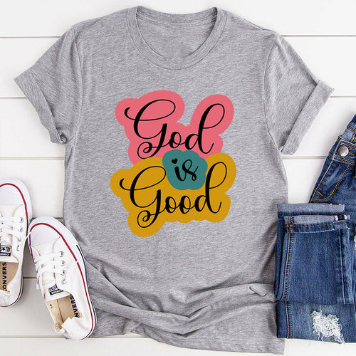 God Is Good T-Shirt