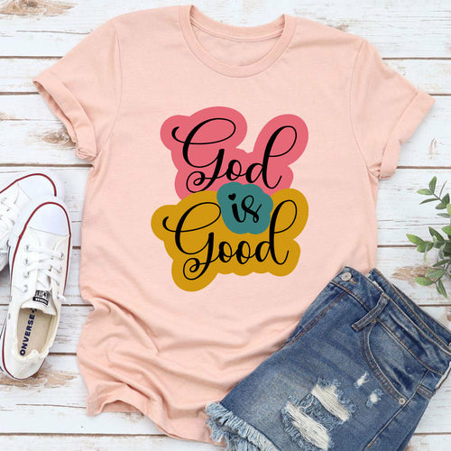 God Is Good T-Shirt